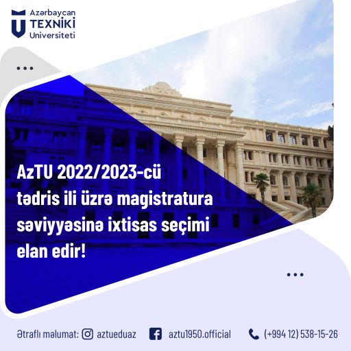 AzTU-da magistraturaya ixtisas seçimi başlayıb