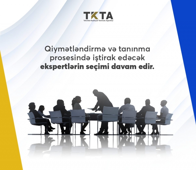 Qiymətləndirmə və tanınma prosesində iştirak edəcək ekspertlərin seçimi davam edir