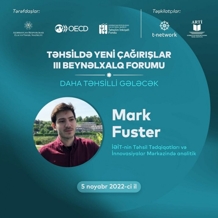 Təhsildə Yeni Çağırışlar III Beynəlxalq Forumunda Mark Fuster çıxış edəcək