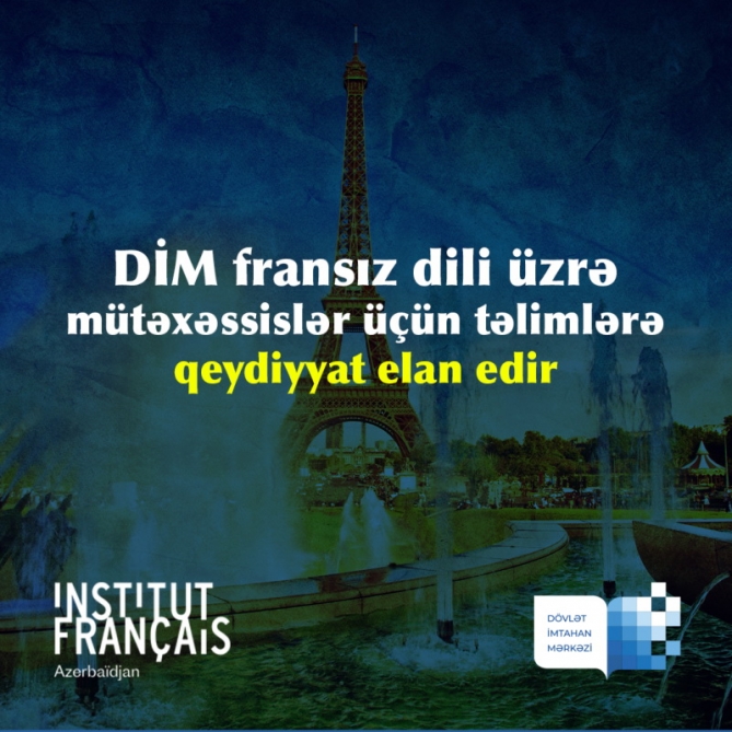 Fransız dili üzrə mütəxəssislər üçün təlimlərə qeydiyyat aparılır  