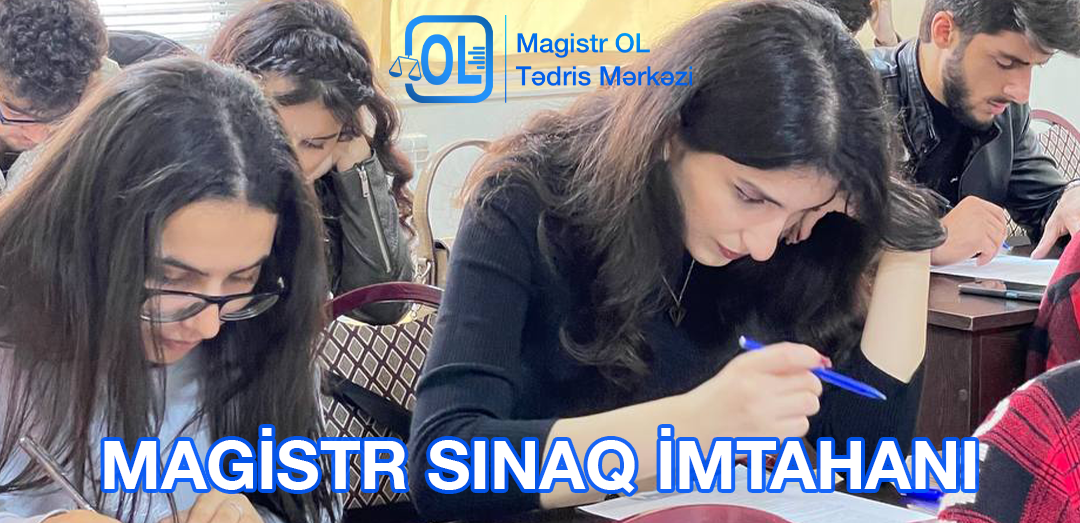 Magistr olmaq istəyənlər üçün əla fürsət – Ən etibarlı sınaq imtahanları-Mütləq qatılın