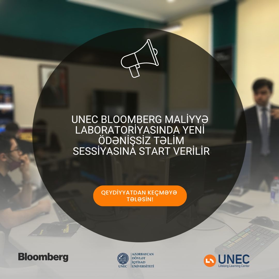 UNEC Bloomberg Maliyyə laboratoriyasında ödənişsiz təlimlərə start verilir