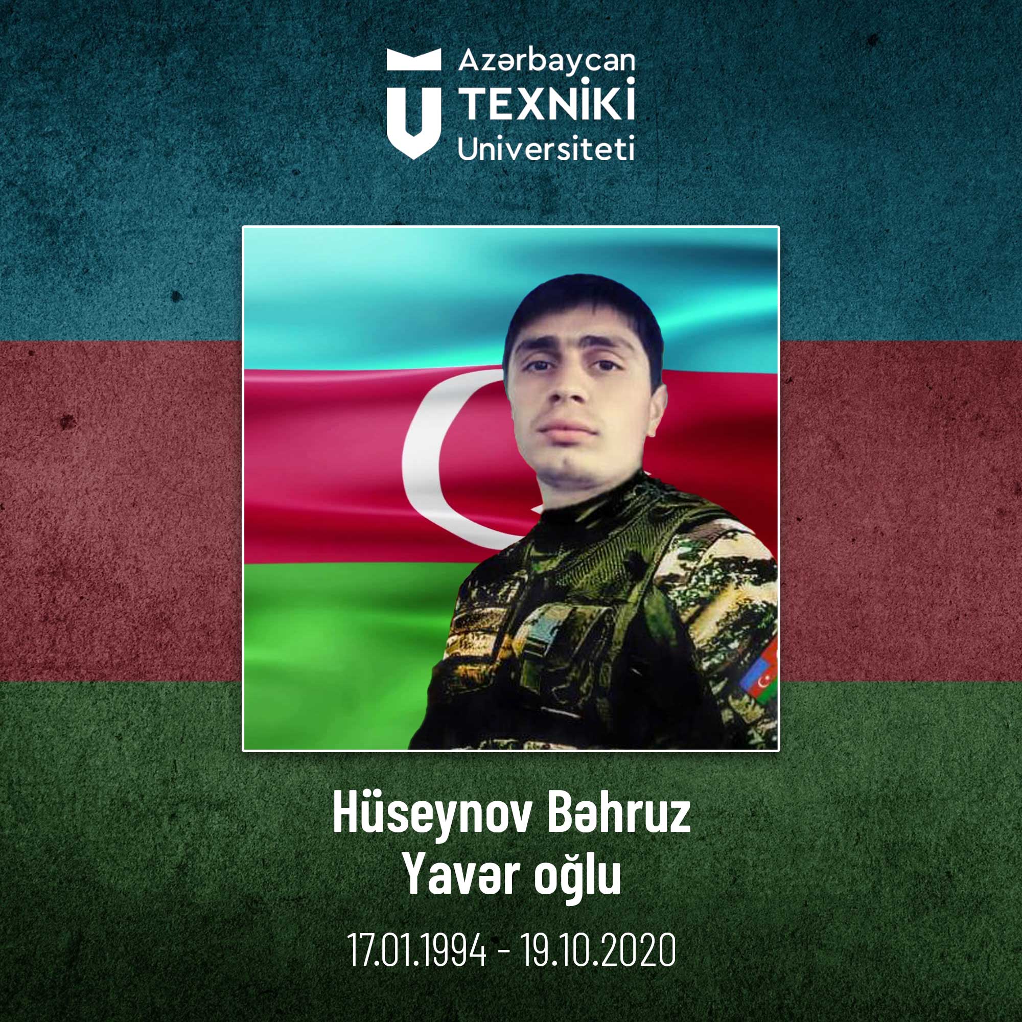 AzTU-nun məzunu, şəhid Bəhruz Hüseynovun doğum günüdür