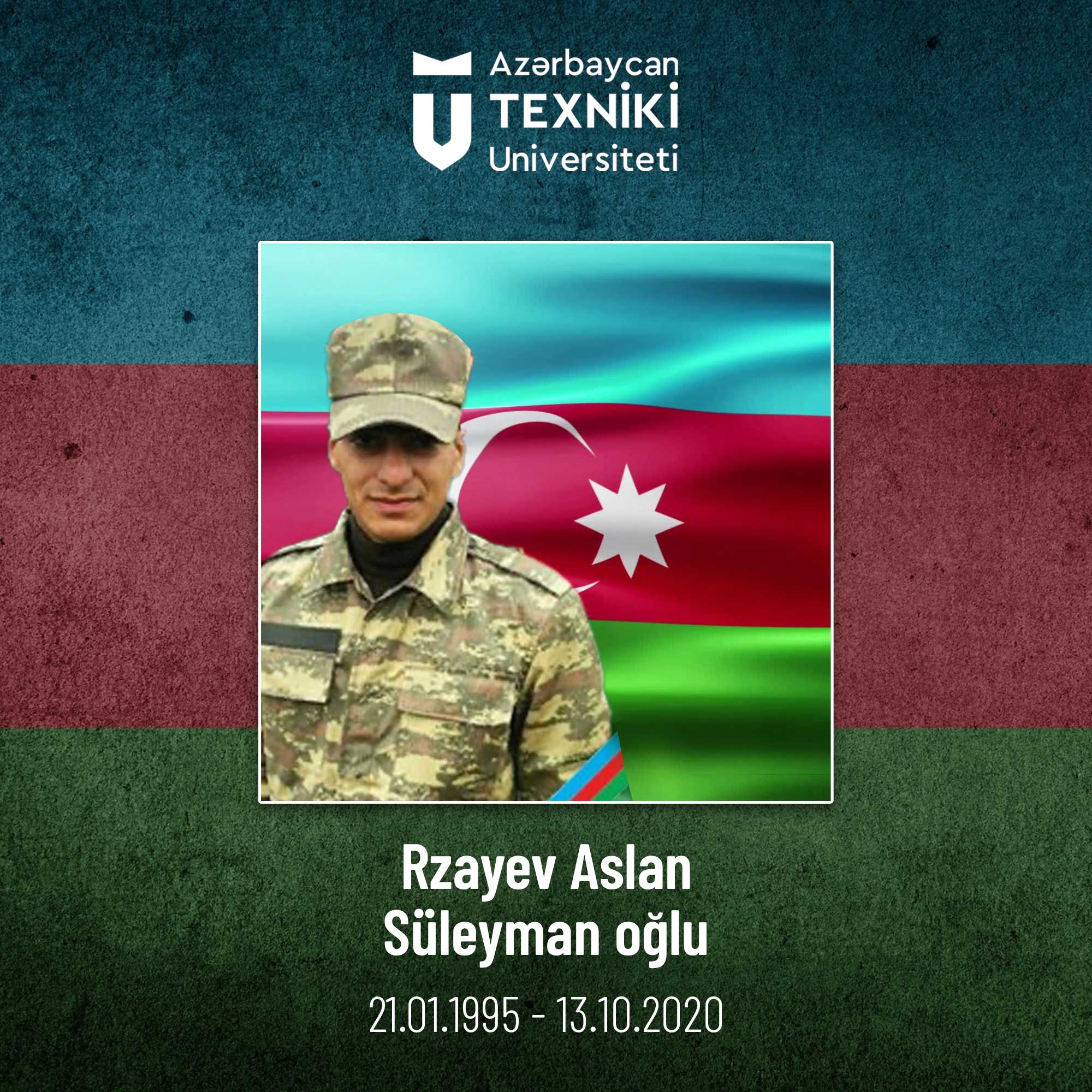 AzTU-nun tələbəsi, şəhid Aslan Rzayevin doğum günüdür