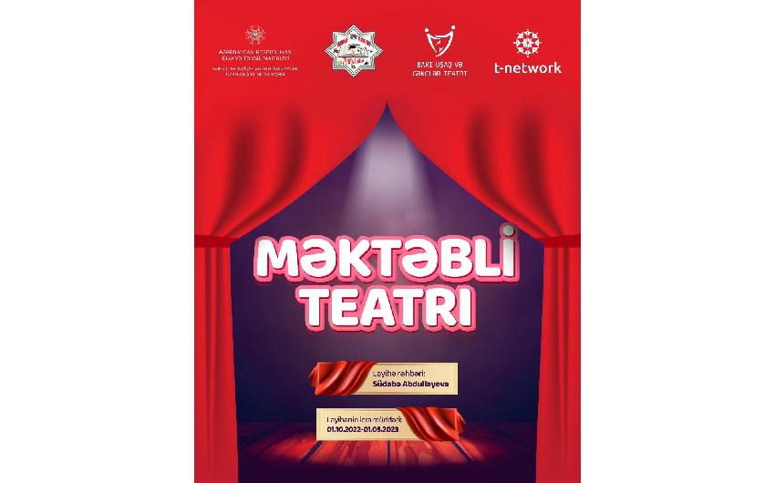  Məktəbli teatrı yaradılıb