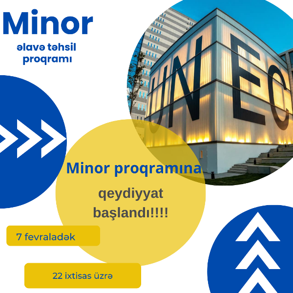 UNEC-də Minor proqramına sənəd qəbulu başlandı