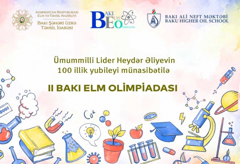 II Bakı Elm Olimpiadasının I mərhələsinin tarixi açıqlanıb