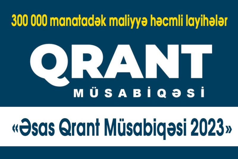 Elm Fondu 300 min manatlıq qrant müsabiqəsi ELAN ETDİ