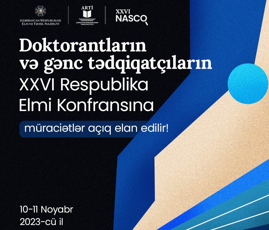 Doktorantların və gənc tədqiqatçıların elmi konfransı keçiriləcək