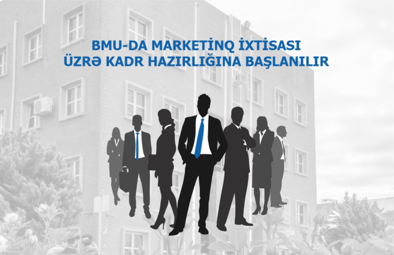 BMU-da marketinq üzrə kadr hazırlığına başlanılır