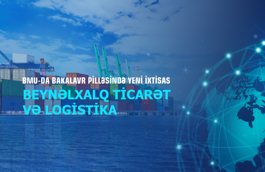 BMU-nun bakalavr pilləsində yeni ixtisas açıldı