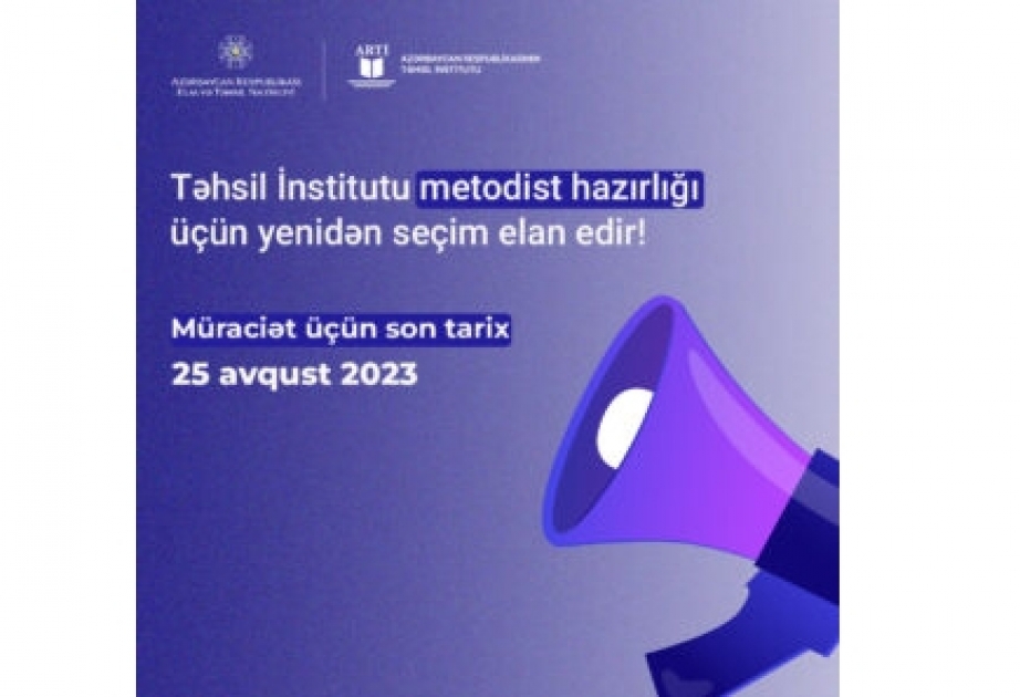 Təhsil İnstitutudan metodist hazırlığı üçün seçim...