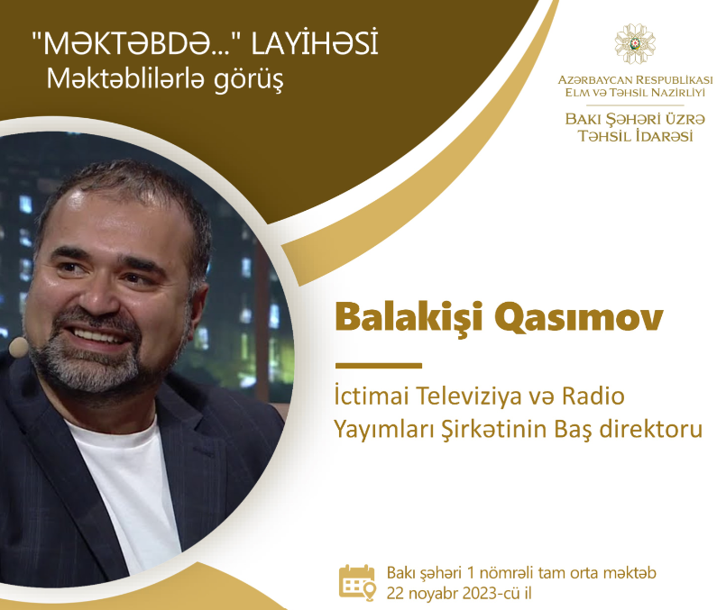 Televiziya rəhbəri məktəblilərlə görüşəcək  