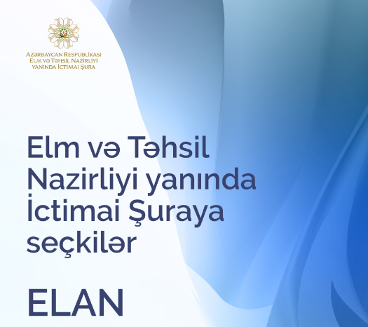 Elm və Təhsil Nazirliyi yanında İctimai Şuraya seçkilər davam edir