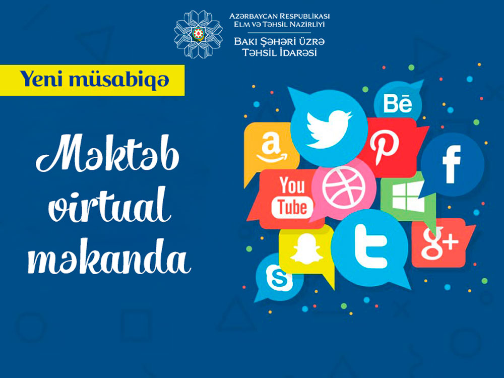 Yeni müsabiqə: “Məktəb virtual məkanda”