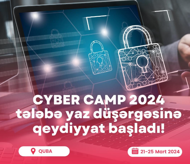 “CyberCamp 2024” yaz düşərgəsinin növbəti mövsümü təşkil olunacaq