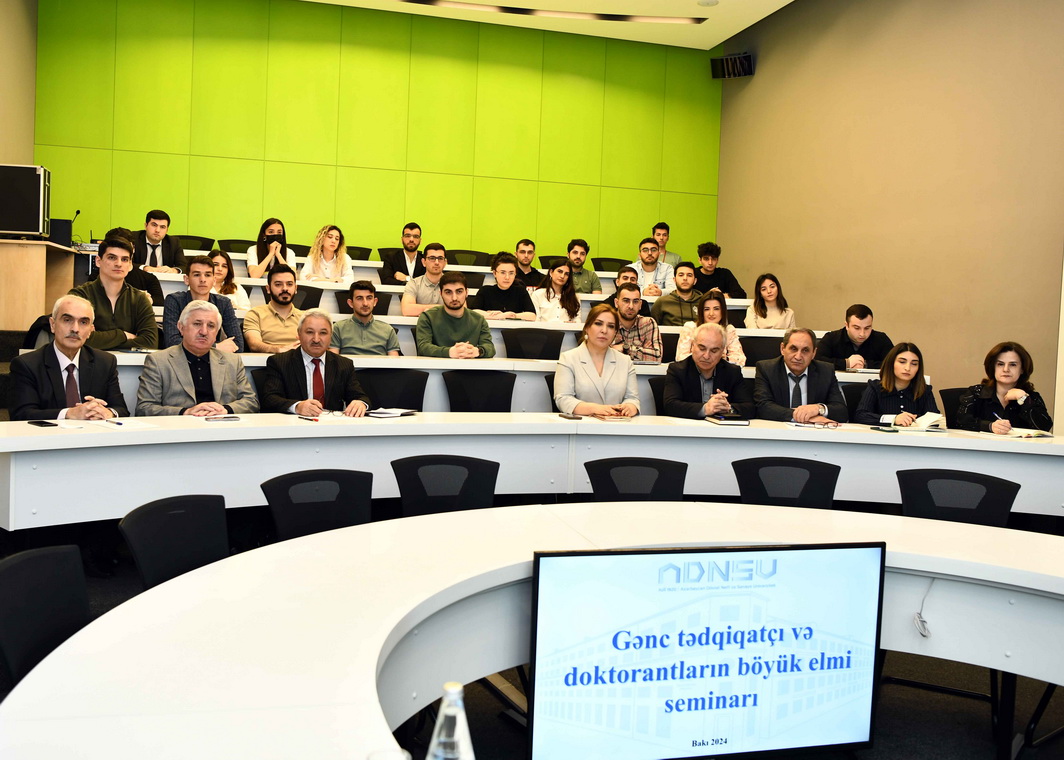 ADNSU-da tədqiqatçılar və doktorantların Böyük elmi seminarı keçirilib