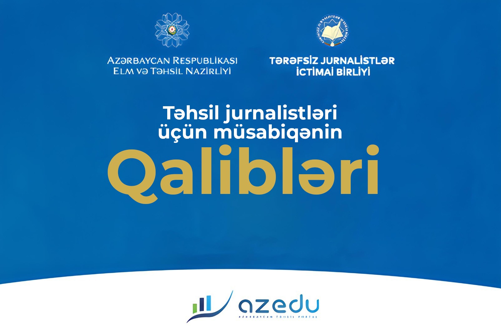 Təhsil jurnalistləri üçün müsabiqənin qalibləri AÇIQLANDI