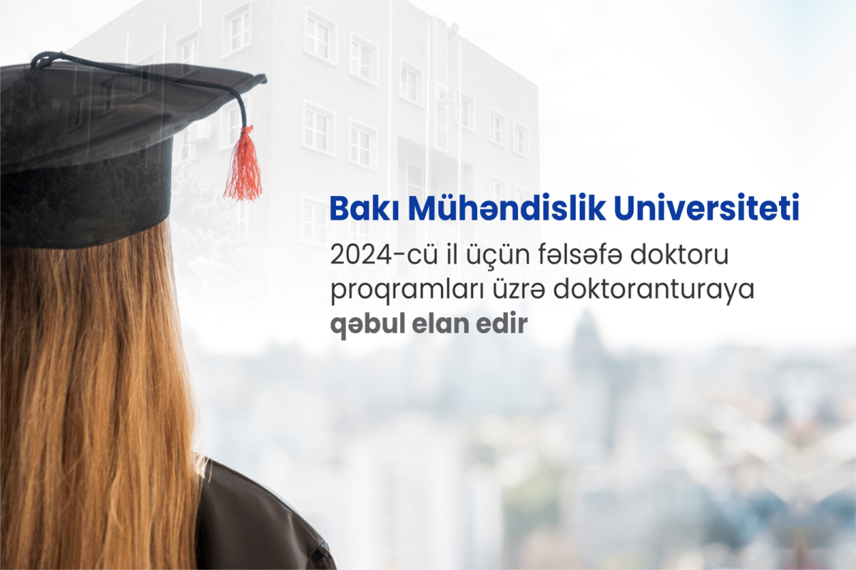 BMU 10 istiqamət üzrə doktoranturaya qəbul elan edir