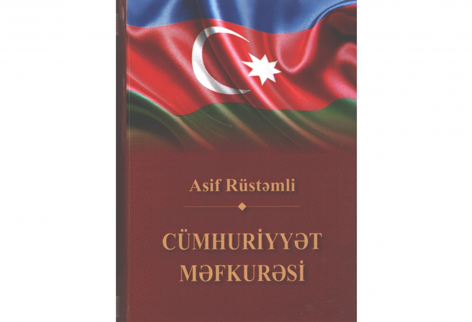 “Cümhuriyyət məfkurəsi” kitabı çapdan çıxıb