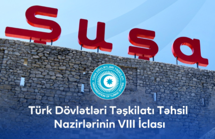 Türkdilli dövlətlərin nazirlərinin növbəti iclası Şuşada keçiriləcək