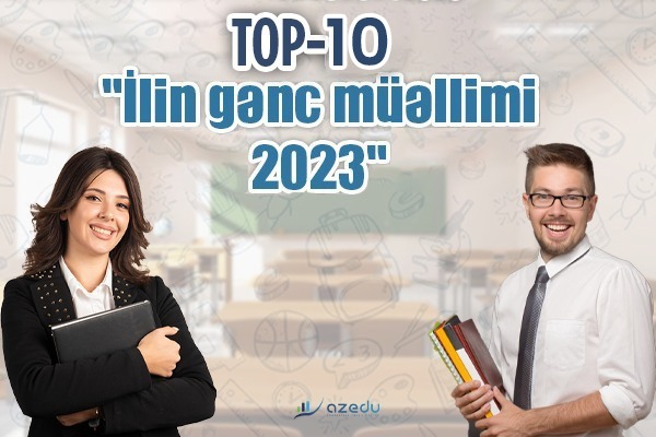 Sabah “İlin Gənc Müəllimi-2023” sorğu-müsabiqəsi YEKUNLAŞIR  