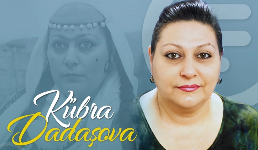 Əməkdar artist Kübra Dadaşovanın doğum günüdür