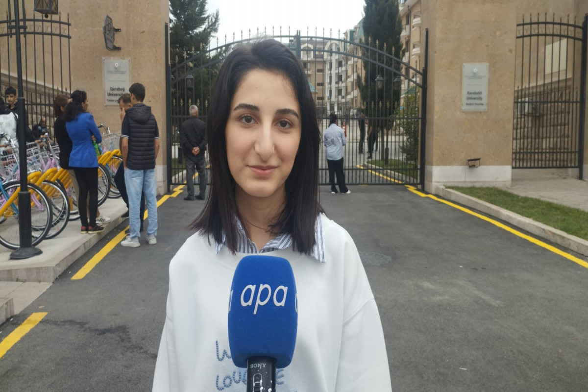 Qarabağ Universitetinin tələbəsi: Gözlədiyimizdən də mükəmməl şərait yaradılıb
