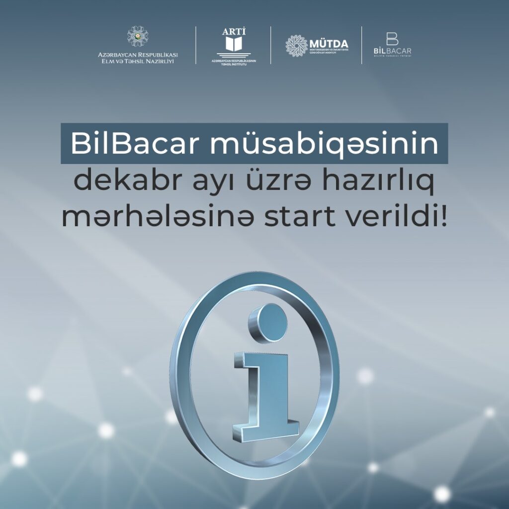 "BilBacar"-ın hazırlıq mərhələsinə start verildi