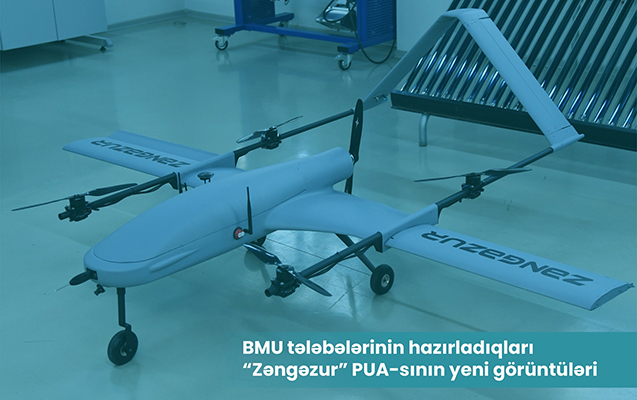 BMU tələbələrinin hazırladığı “Zəngəzur” PUA-sının yeni görüntüləri