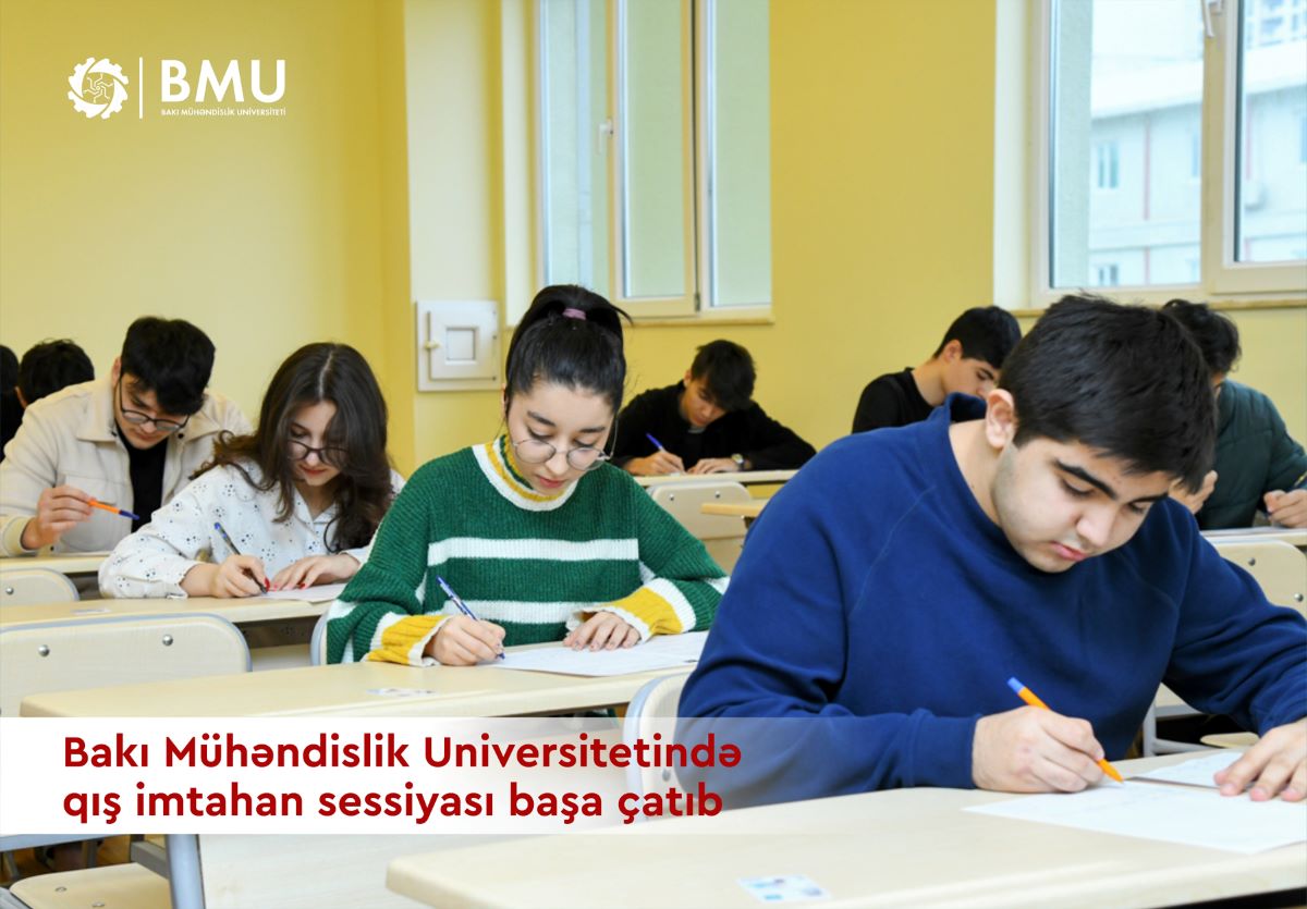 BMU-da qış imtahan sessiyası başa çatıb