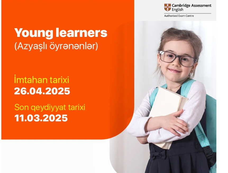 “Young Learners” kvalifikasiya imtahanlarına qeydiyyat elan edilir