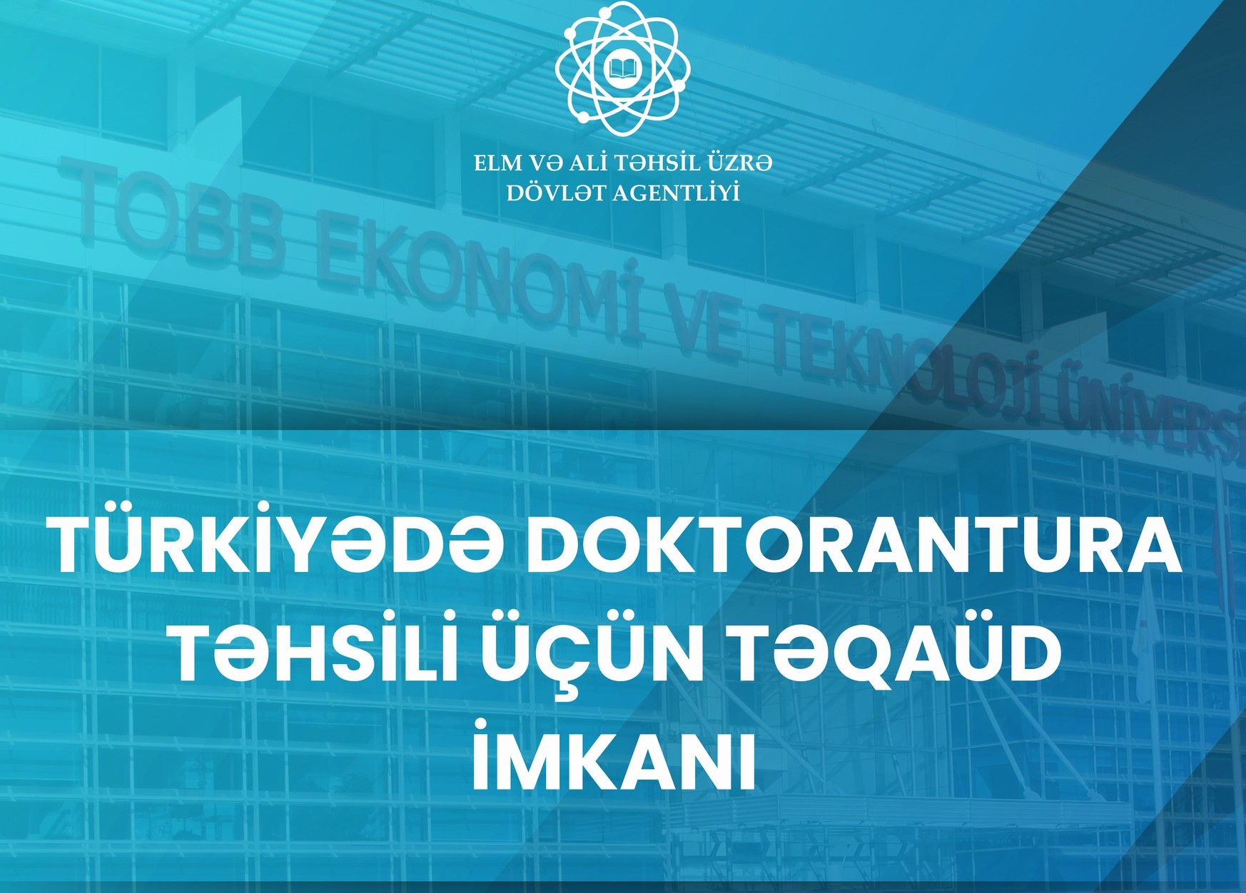 Türkiyədə doktorantura təhsili üçün təqaüd imkanı