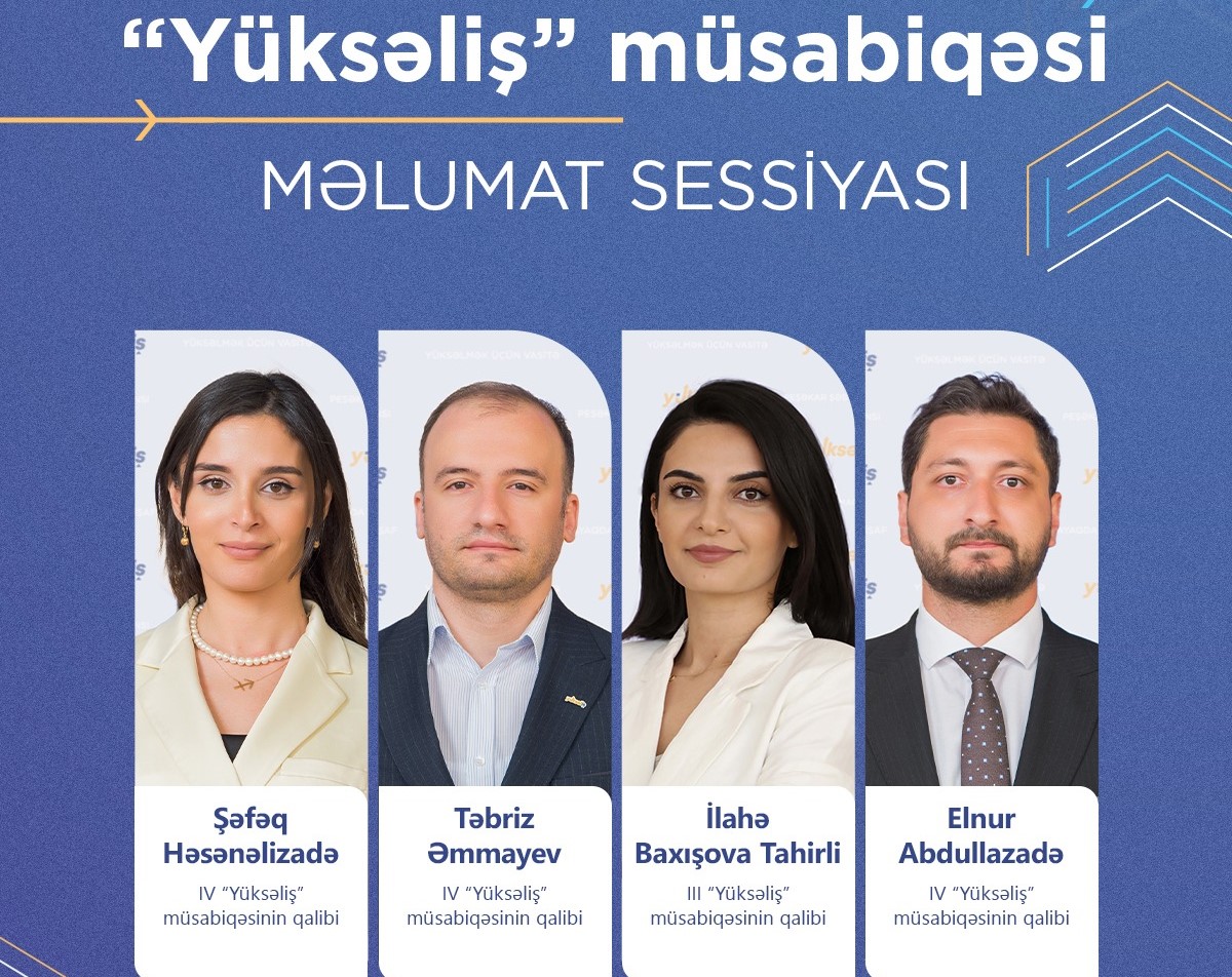 “Yüksəliş” müsabiqəsi ilə bağlı məlumat sessiyası baş tutacaq