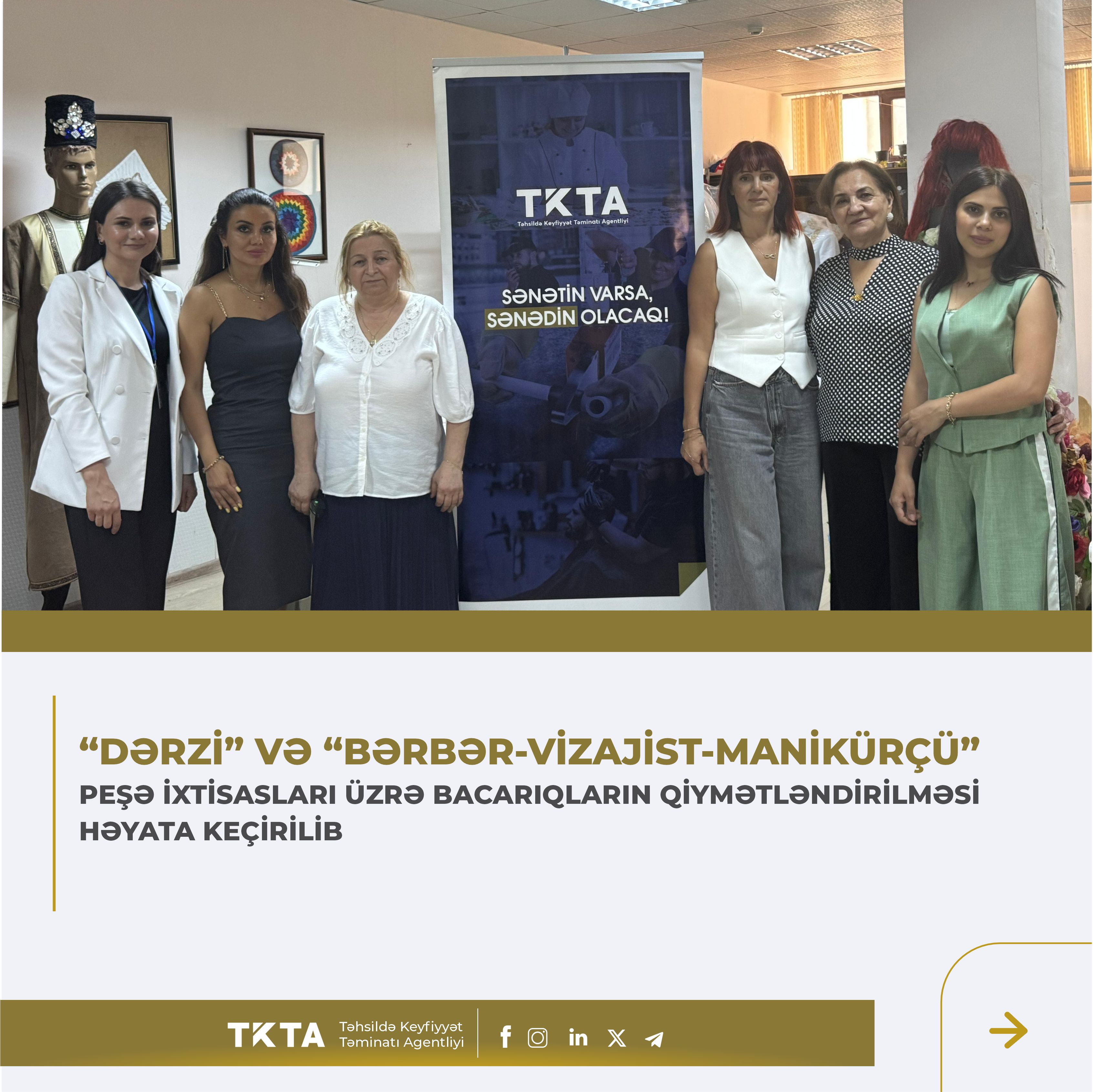 Bu peşə ixtisasları üzrə bacarıqların qiymətləndirilməsi həyata keçirilib
