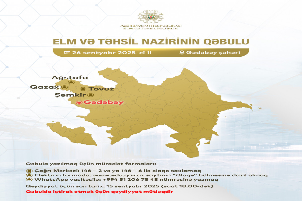 Elm və təhsil naziri Gədəbəydə vətəndaşları qəbul edəcək