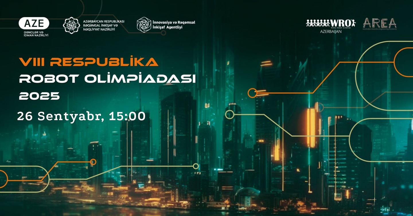 AzMİU-nun komandası Dünya Robot Olimpiadasının finalına vəsiqə qazanıb