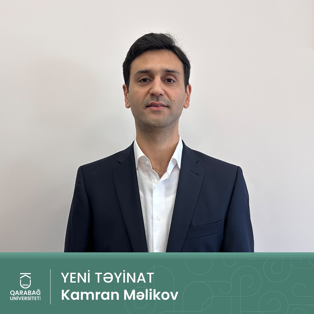 Qarabağ Universitetində yeni dekan təyin olunub