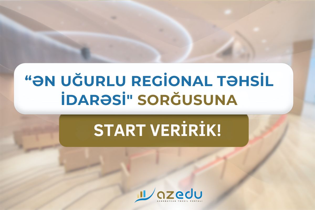 Ən uğurlu regional təhsil idarəsi hansıdır? - SORĞU