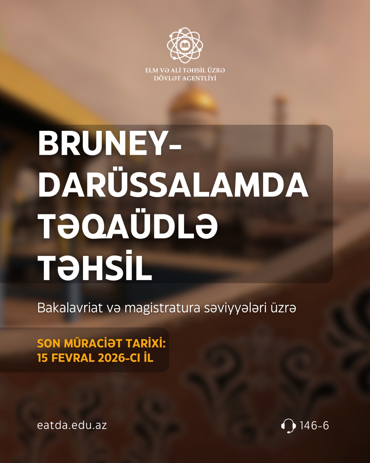 Bruney-Darüssalamda təqaüdlə təhsil&nbsp;