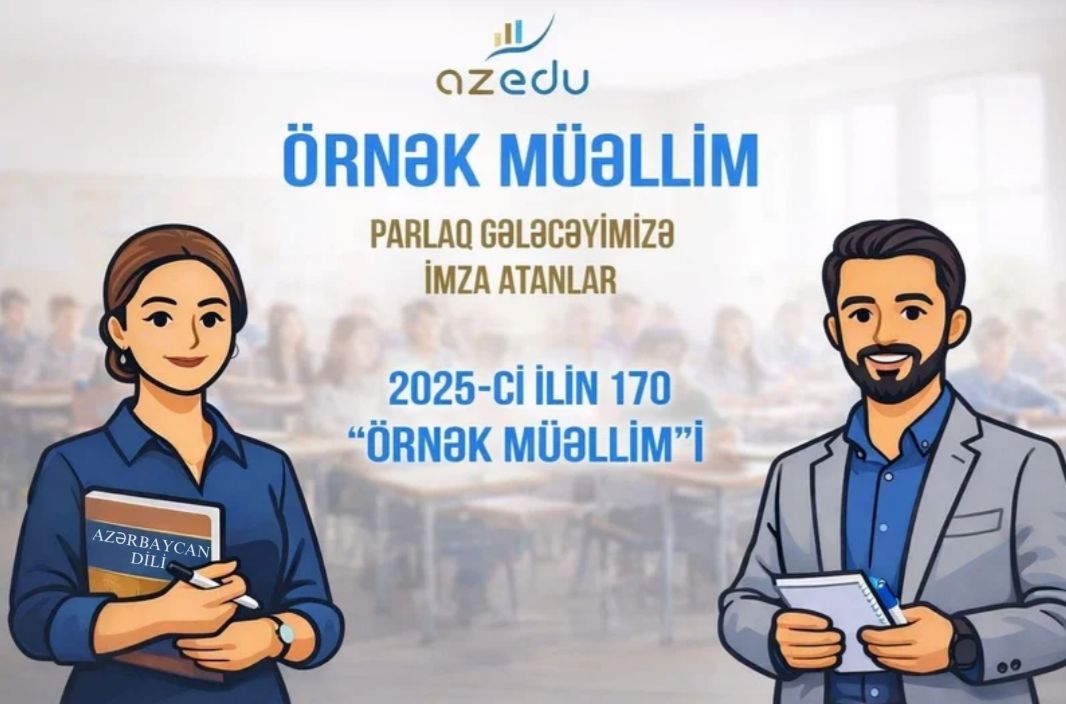 Azerbaycan'ın 170 örnek öğretmeni -&nbsp;İSİMLER