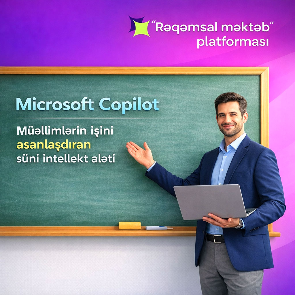 Microsoft Copilot ilə tədris asanlaşır
