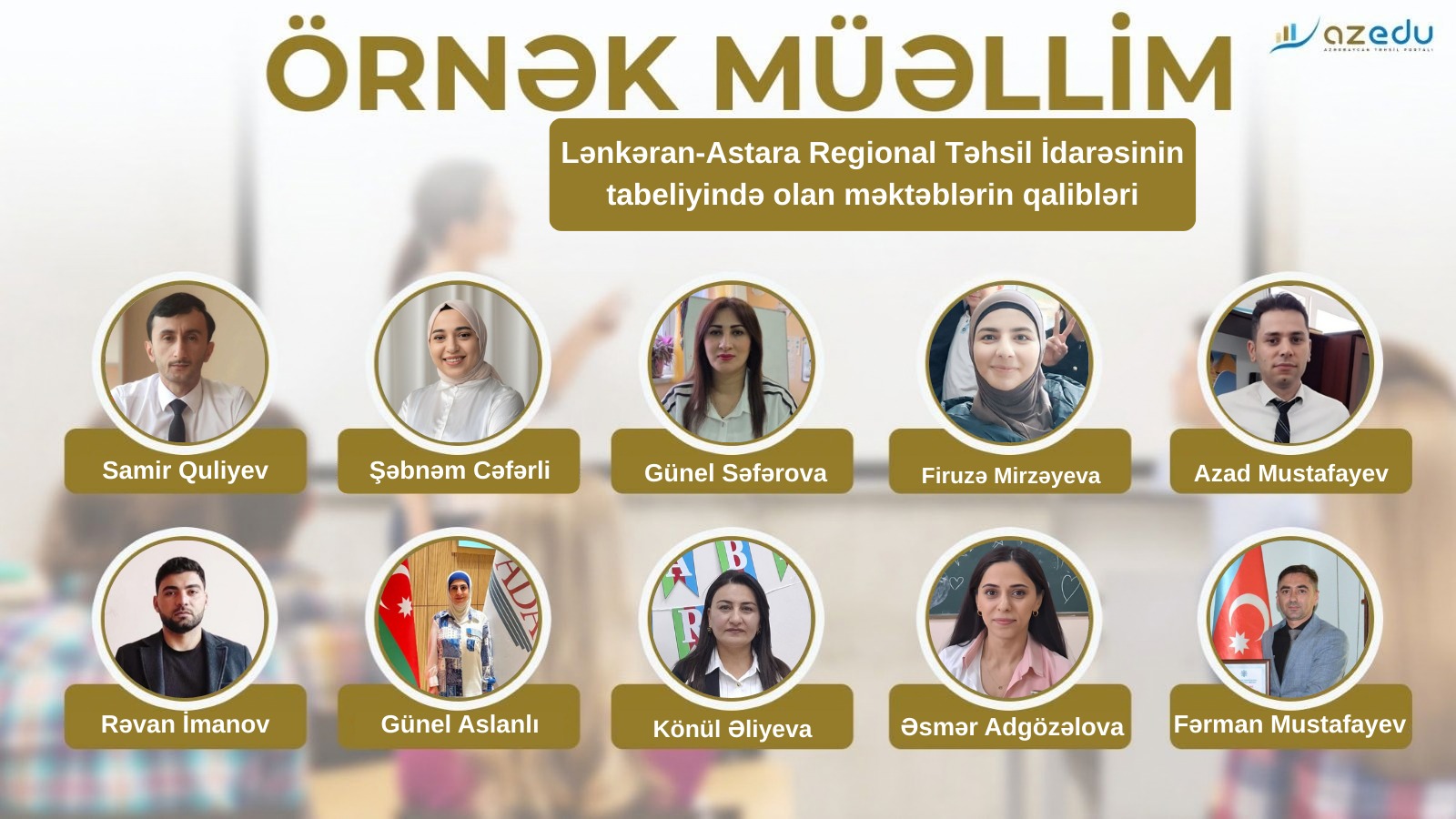Lənkəran-Astara regionunun "Örnək müəllim"ləri-ADLAR