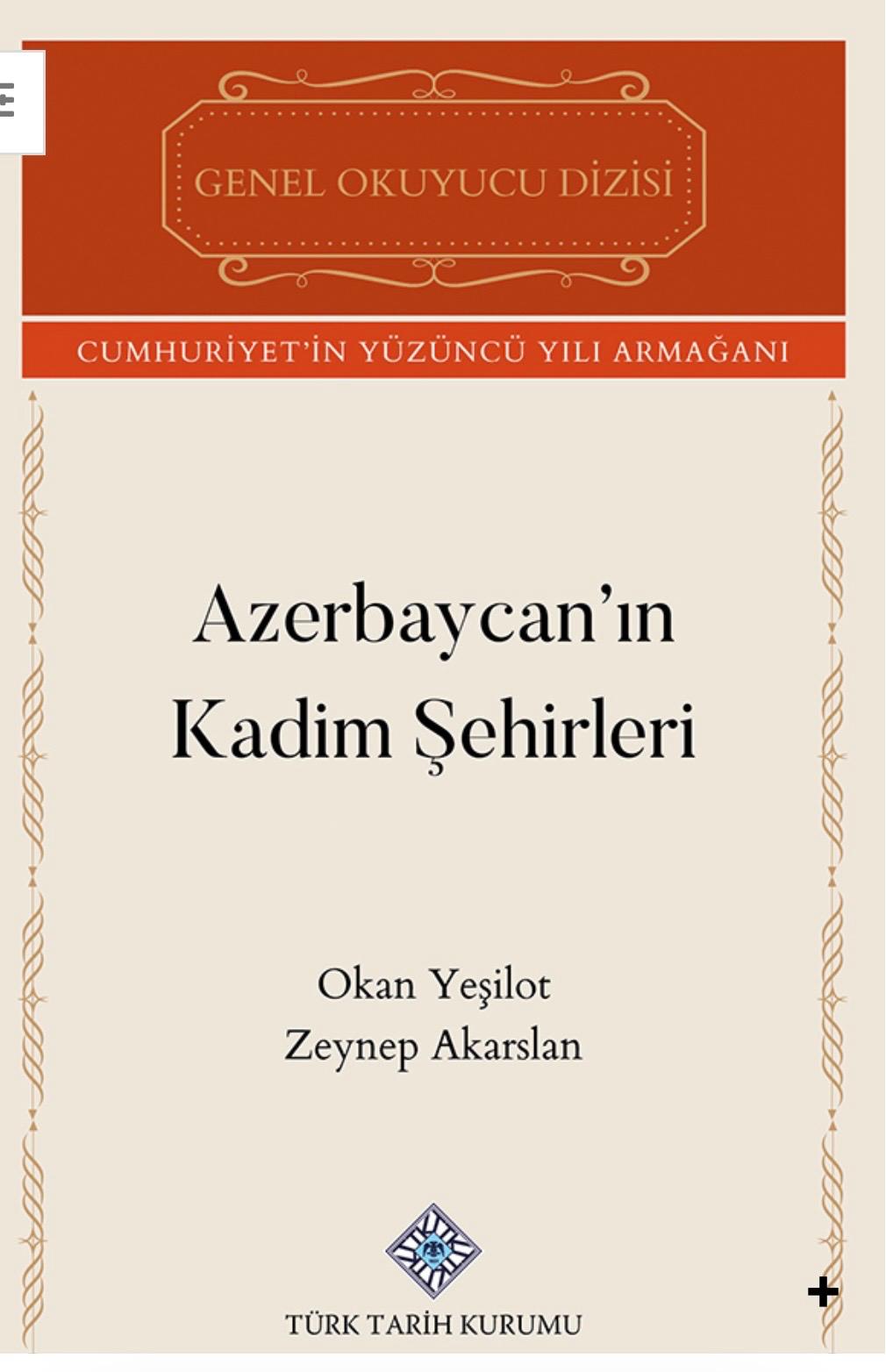 Türkiyədə&nbsp;&ldquo;Azərbaycanın qədim şəhərləri&rdquo; kitabı çıxıb