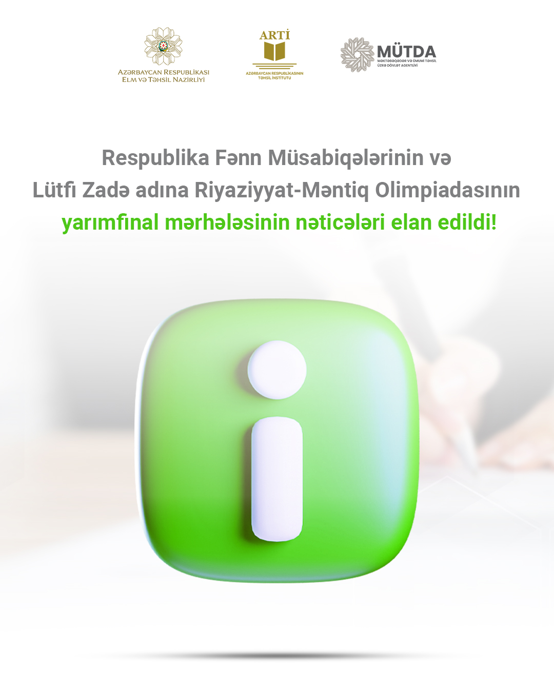 RFO və Lütfi Zadə adına Riyaziyyat-Məntiq Olimpiadasının&nbsp;NƏTİCƏLƏRİ