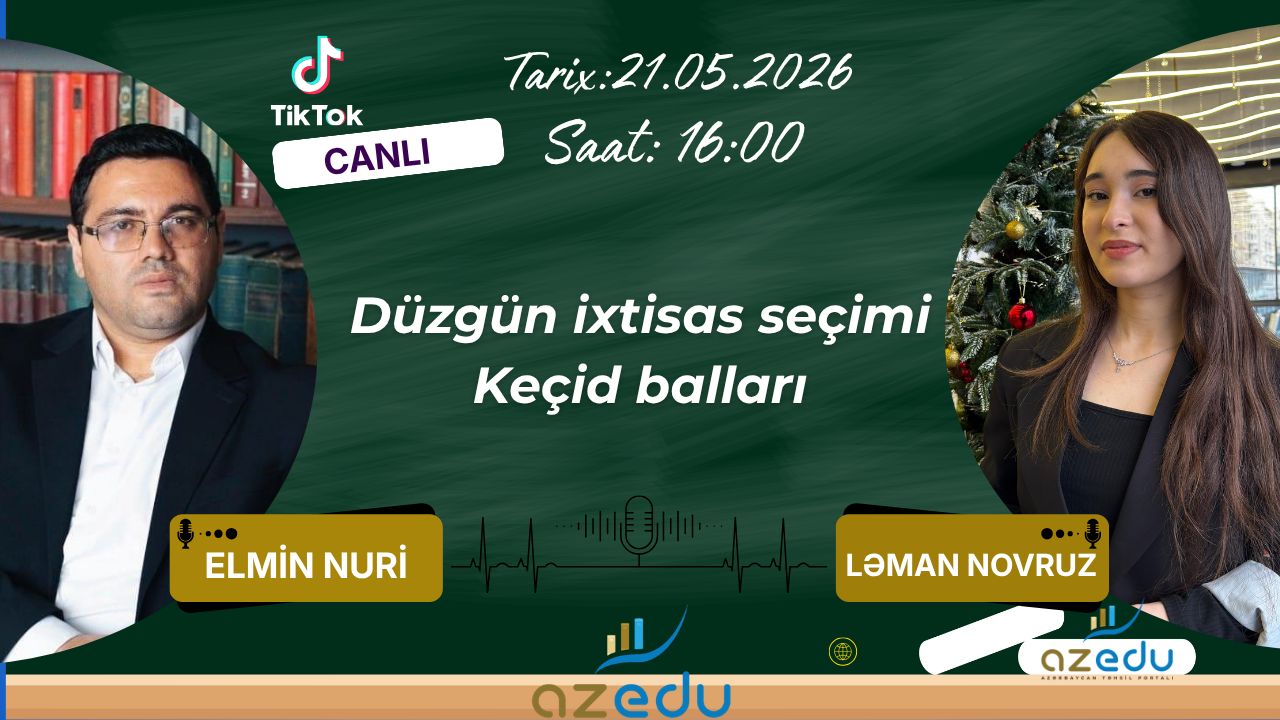 Keçid balları, ixtisas seçimi və qəbul şansları -&nbsp;bütün sualların cavabı CANLI&nbsp;yayımda!