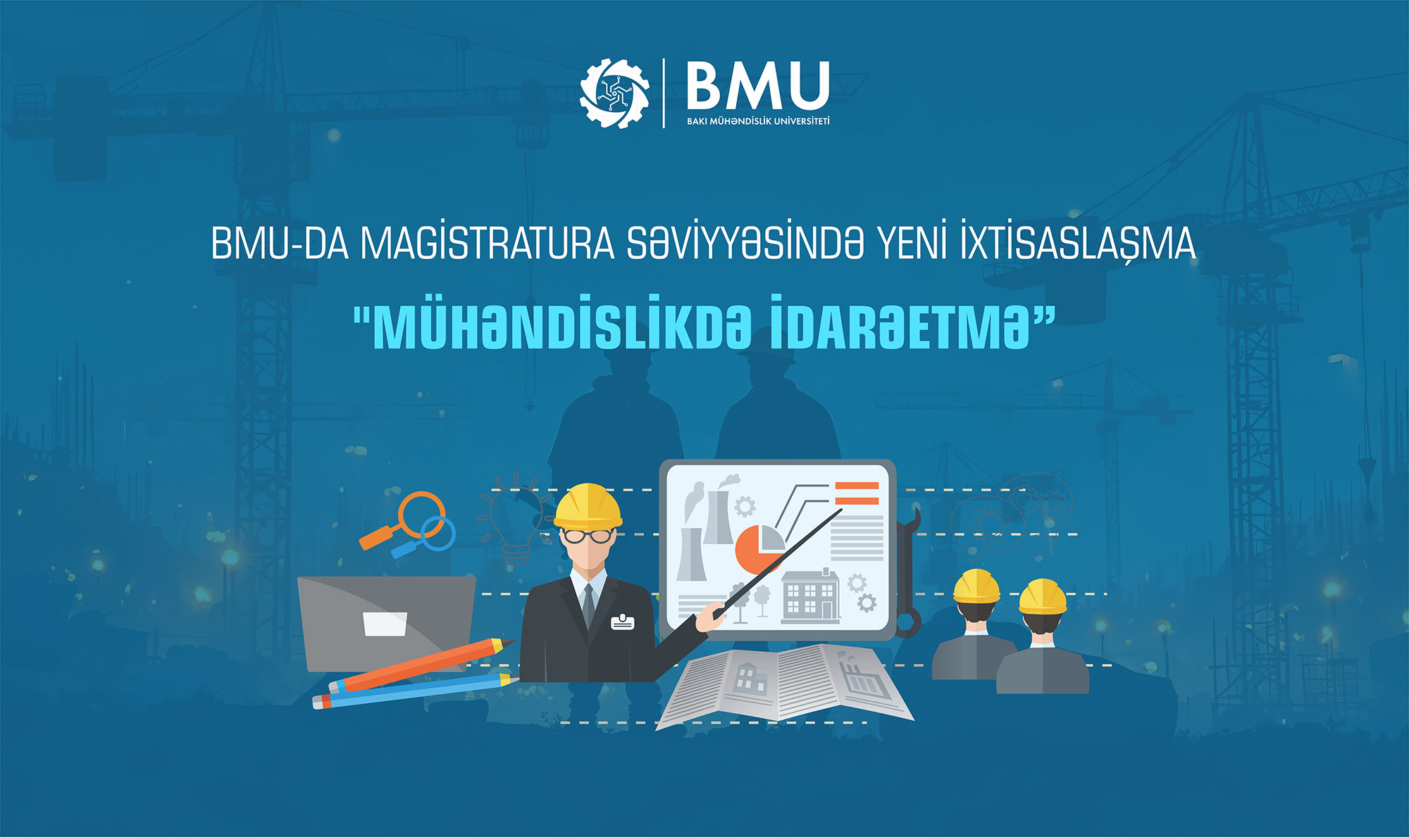 BMU-da yeni ixtisaslaşma: &ldquo;Mühəndislikdə idarəetmə&rdquo;