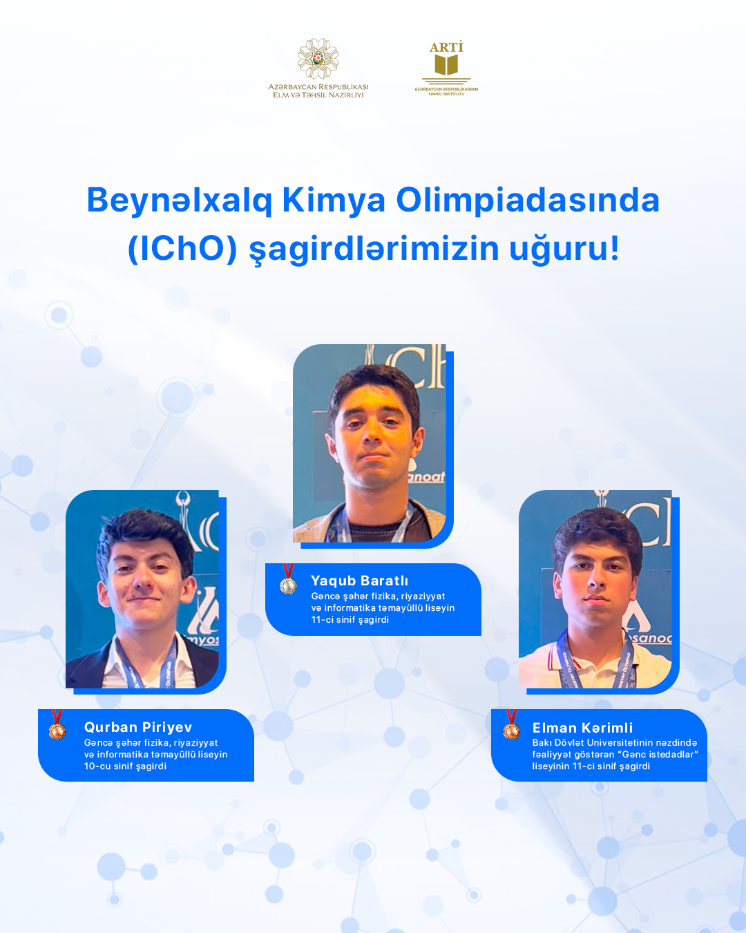 Məktəblilərimiz Beynəlxalq Kimya Olimpiadasında&nbsp;gümüş və bürünc medallar qazanıblar