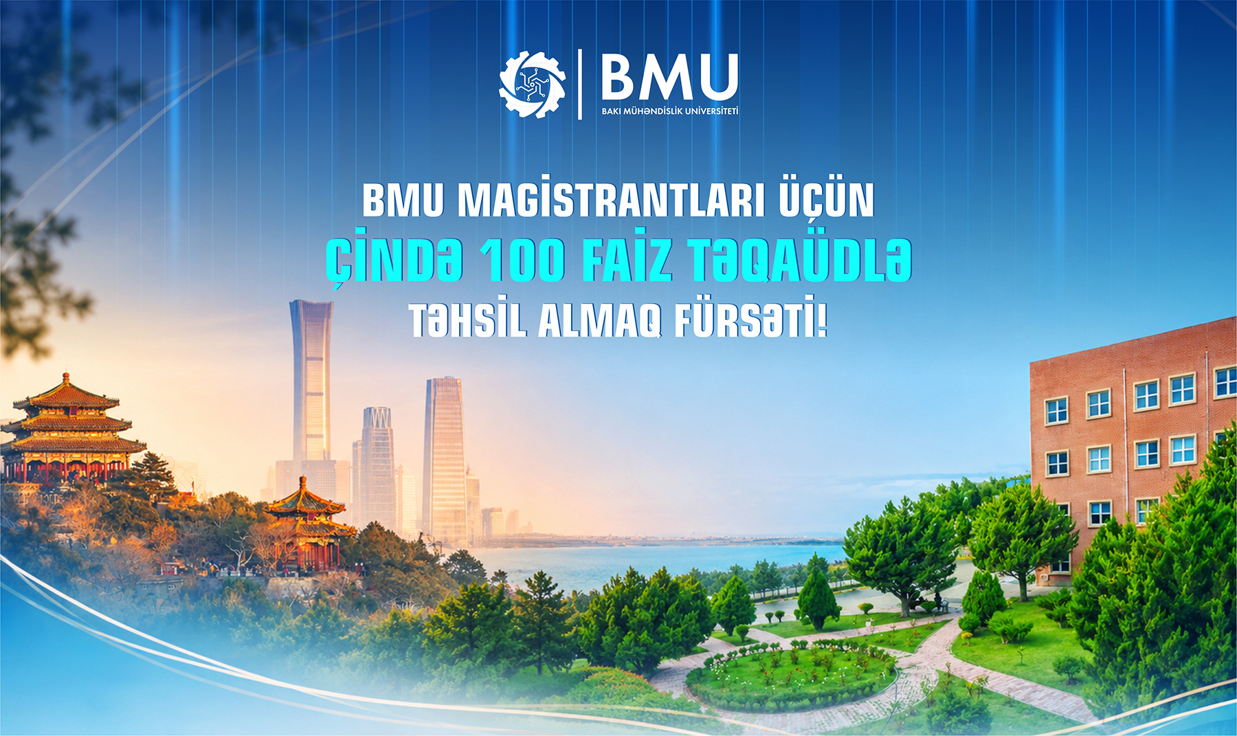 BMU magistrantları üçün Çində 100 faiz təqaüdlə təhsil almaq imkanı