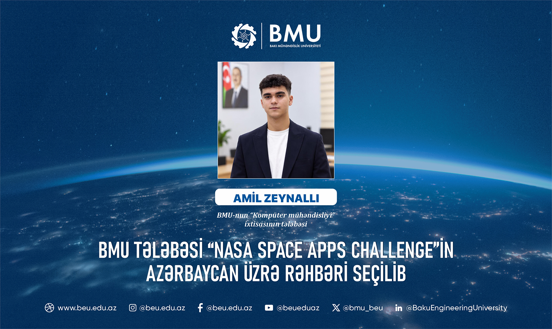 BMU tələbəsi &ldquo;NASA Space Apps Challenge&rdquo;in Azərbaycan üzrə rəhbəri seçilib